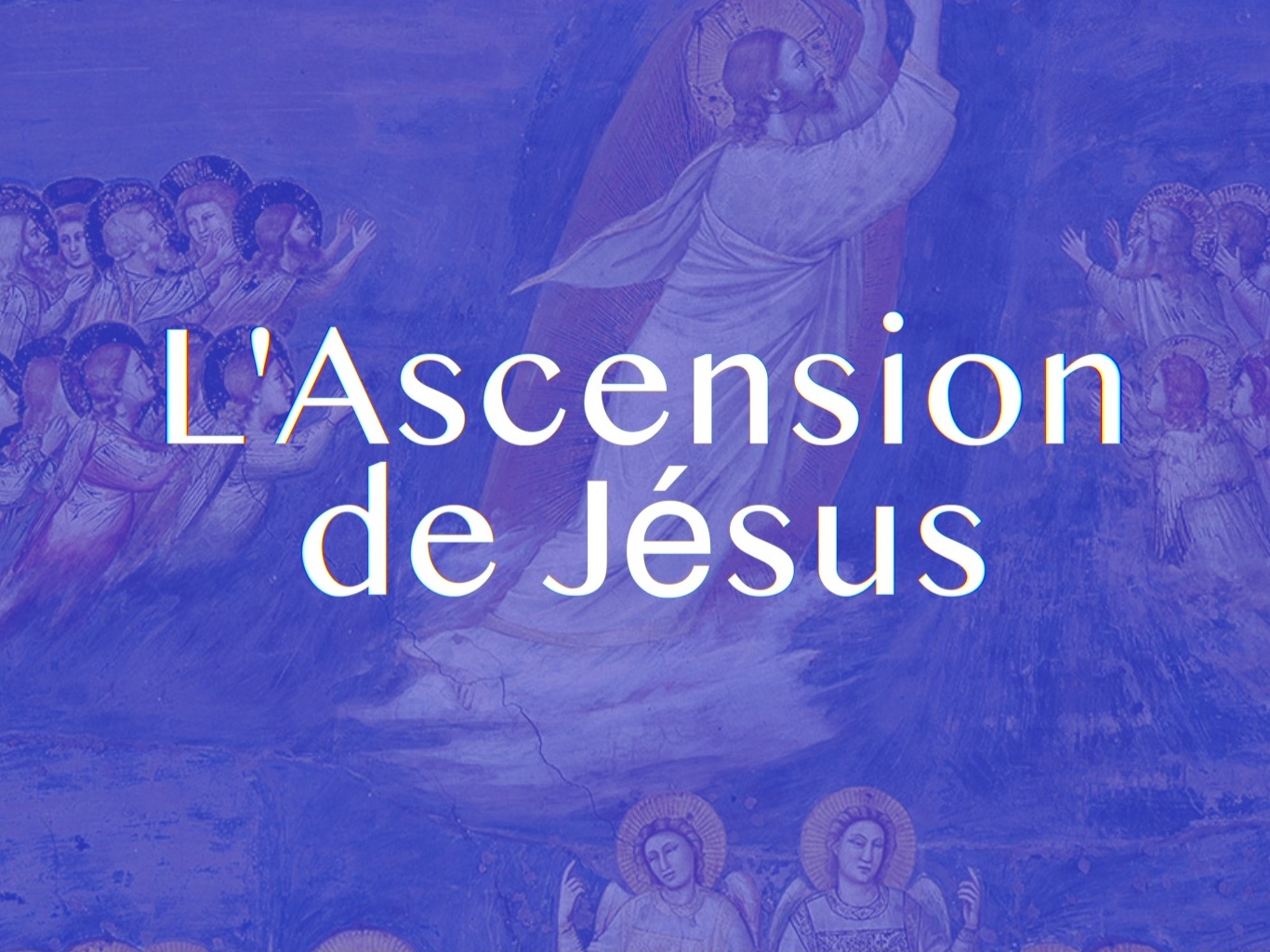 L Ascension de Jésus Diocèse de Monaco